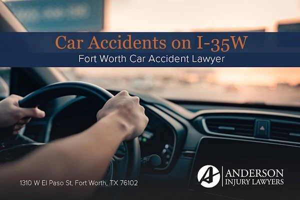 Anderson Injury Lawyers Fort Worth